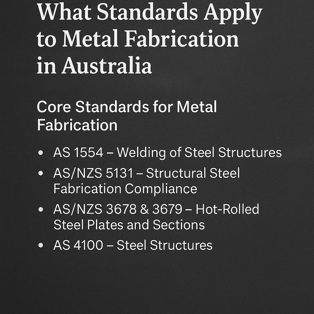 What Standards Apply to Metal Fabrication in Australia